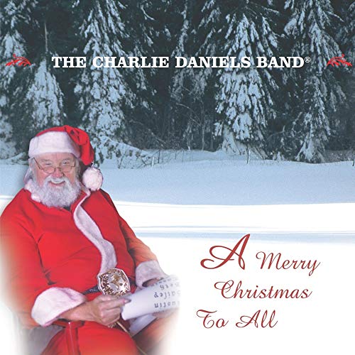 CHARLIE DANIELS BAND - MERRY CHRISTMAS TO ALL