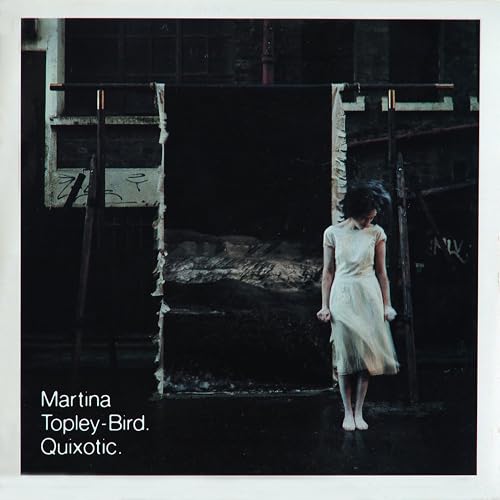 MARTINA TOPLEY-BIRD - QUIXOTIC (VINYL)