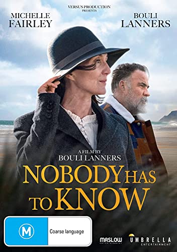 NOBODY HAS TO KNOW