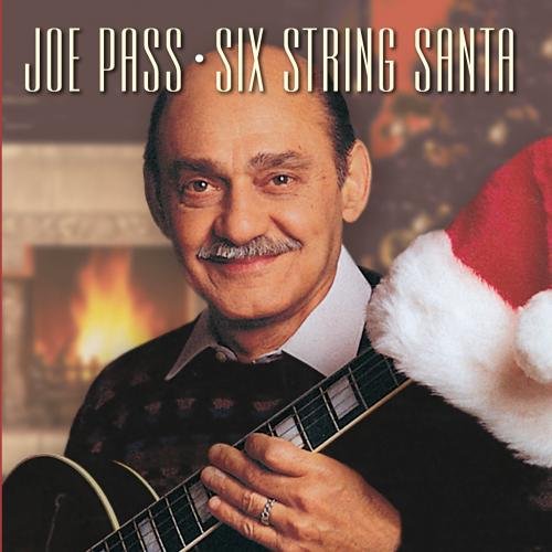 PASS, JOE - SIX STRING SANTA