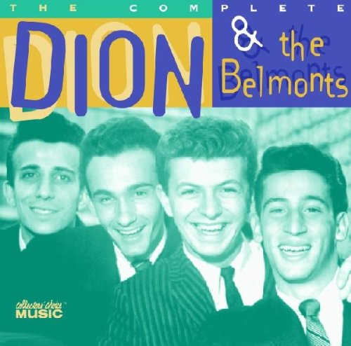 DION & BELMONTS - COMPLETE DION & BELMONTS