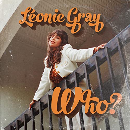 LEONIE GRAY - WHO? (VINYL)