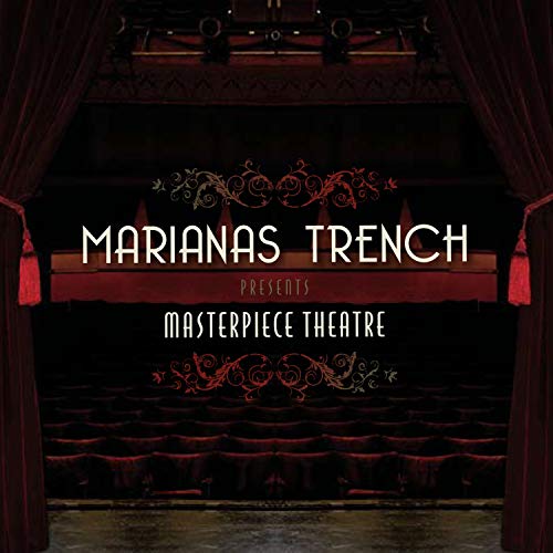 MARIANAS TRENCH  - MASTERPIECE THEATRE