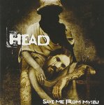 WELCH, BRIAN "HEAD" - SAVE ME FROM MYSELF