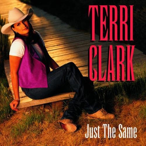 CLARK, TERRI  - JUST THE SAME