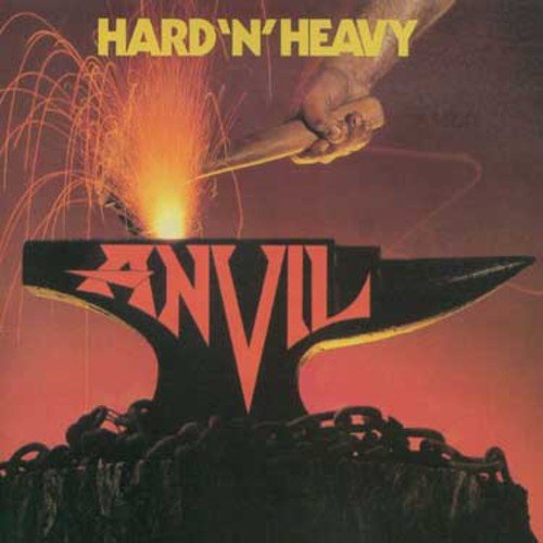 ANVIL - ANVIL/ HARD "N"HEAVY