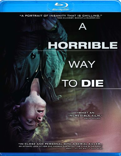 A HORRIBLE WAY TO DIE [BLU-RAY]