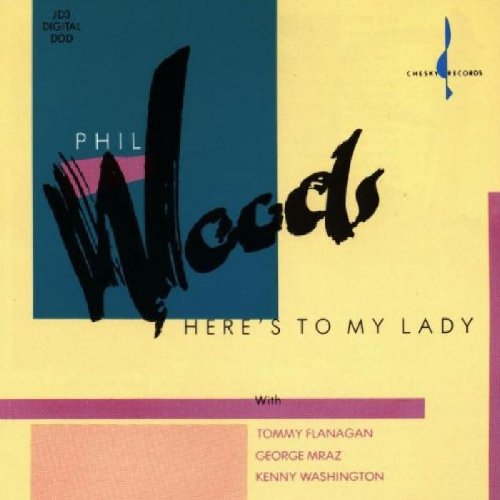 WOODS, PHIL  - HERE'S TO MY LADY