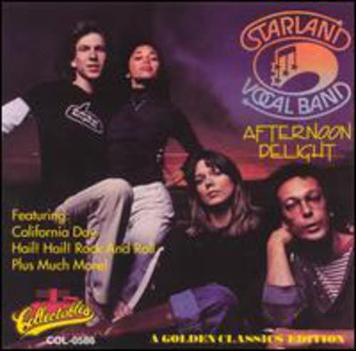 STARLAND VOCAL BAND  - AFTERNOON DELIGHT: A GOLDEN CLASSIC EDIT