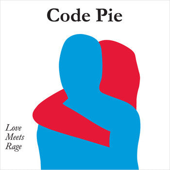 CODE PIE  - LOVE MEETS RAGE