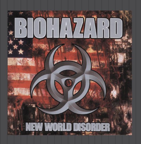 BIOHAZARD - NEW WORLD DISORDER