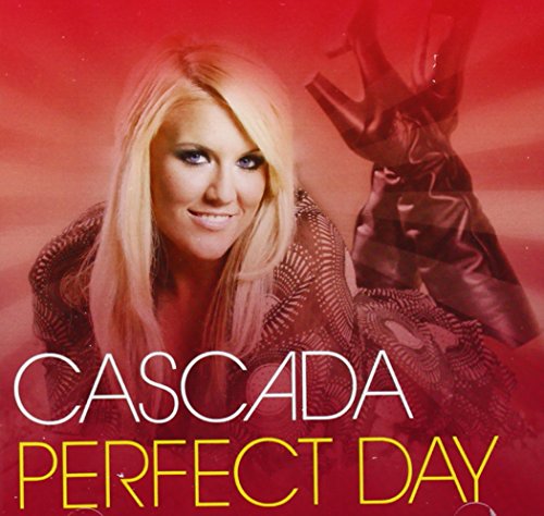 CASCADA - PERFECT DAY