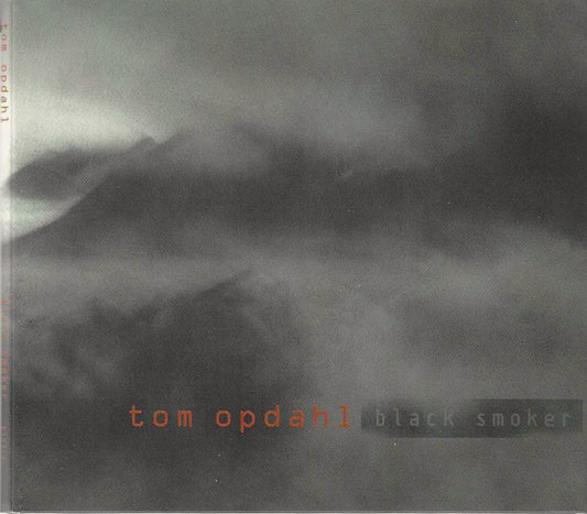 OPDAHL, TOM  - BLACK SMOKER
