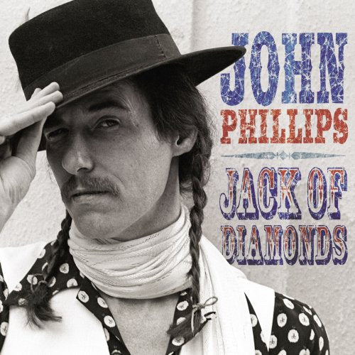 PHILLIPS, JOHN (MAMAS & PAPAS) - JACK OF DIAMONDS