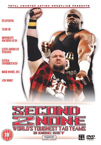 TNA WRESTLING - DVD-SECOND 2 NONE: WORLD'S TOUGHEST TAG