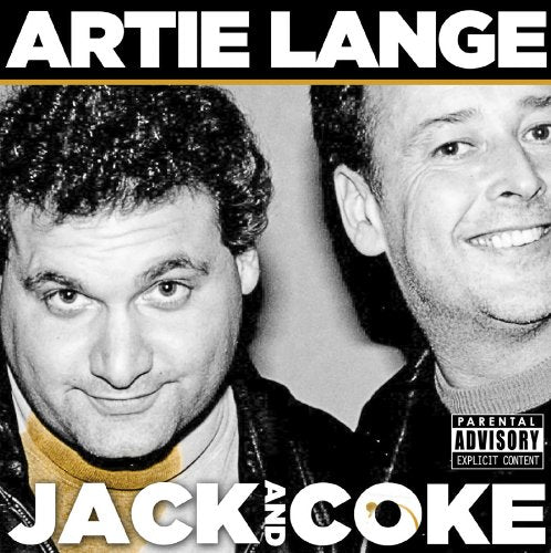 ARTIE LANGE - JACK AND COKE