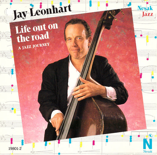 LEONHART, JAY  - LIFE OUT ON THE ROAD