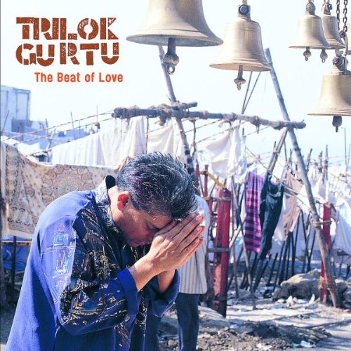 GURTU, TRILOK - BEAT OF LOVE