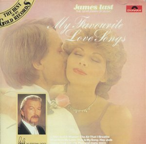 LAST, JAMES - MY FAVOURITE LOVE SONGS