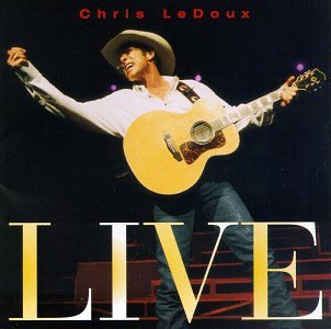 LEDOUX, CHRIS  - LIVE