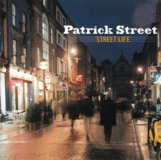 PATRICK STREET  - STREET LIFE