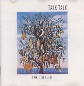 TALK TALK - SPIRIT OF EDEN