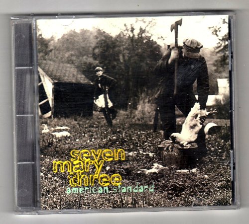 SEVEN MARY THREE - AMERICAN STANDARD