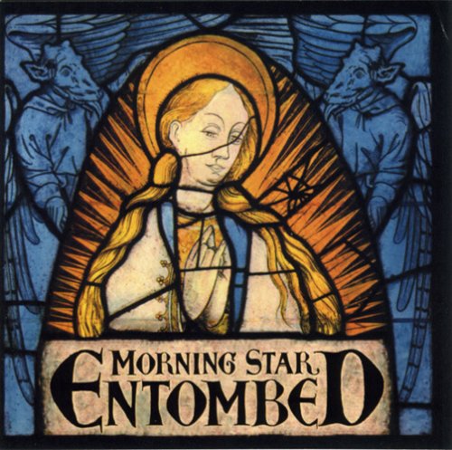 ENTOMBED - MORNING STAR