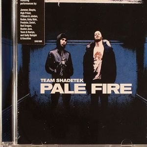 TEAM SHADETEK  - PALE FIRE