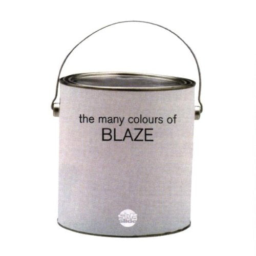 BLAZE - BLAZE / THE MANY COLOURS OF