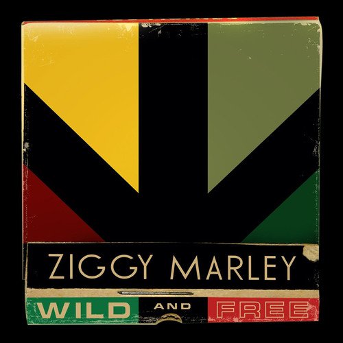 MARLEY, ZIGGY - MARLEY, ZIGGY - WILD AND FREE