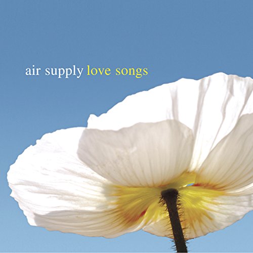 AIR SUPPLY - LOVE SONGS