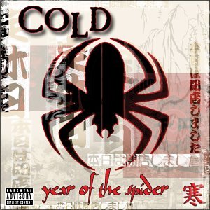 COLD - YEAR OF THE SPIDER