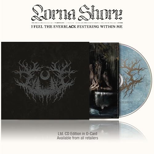 LORNA SHORE - I FEEL THE EVERBLACK FESTERING WITHIN ME (LIMITED EDITION) (CD)