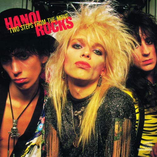 HANOI ROCKS - TWO STEPS FROM THE MOVE