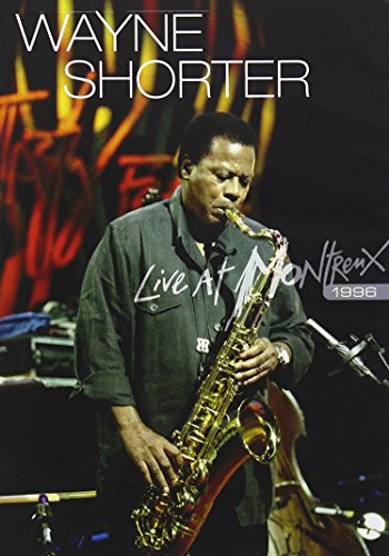 WAYNE SHORTER: LIVE AT MONTREUX 1996 [IMPORT]