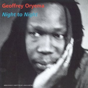 ORYEMA, GEOFFREY (AFRICA) - NIGHT TO NIGHT