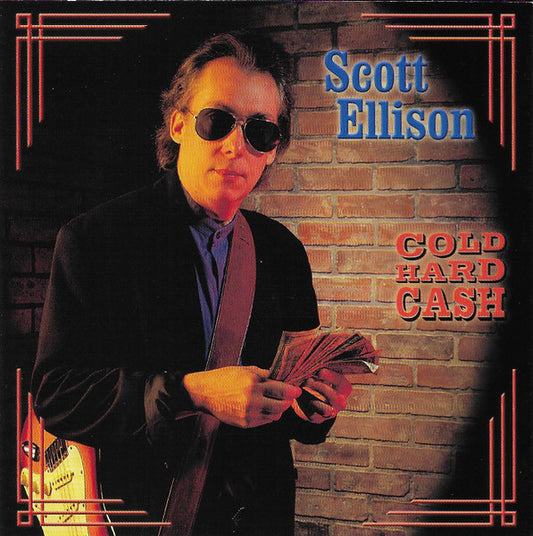 ELLISON, SCOTT  - COLD HARD CASH