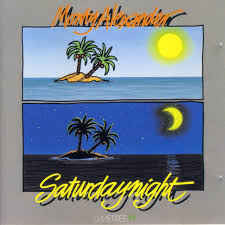 ALEXANDER, MONTY  - SATURDAY NIGHT