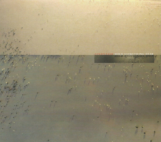 CINDYTALK  - HOLD EVERYTHING DEAR