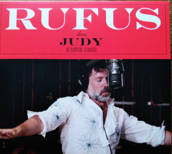 WAINWRIGHT, RUFUS  - RUFUS DOES JUDY AT CAPITOL STUDIOS