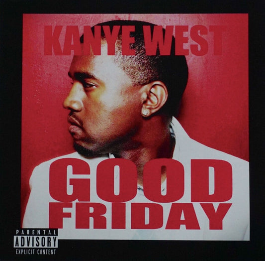 WEST, KANYE  - GOOD FRIDAY