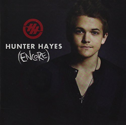 HUNTER HAYES - HUNTER HAYES (ENCORE)