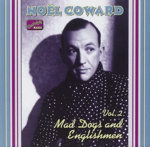 COWARD,NOEL - MAD DOGS & ENGLISHMEN