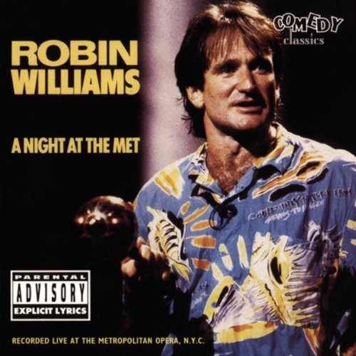 WILLIAMS, ROBIN - A NIGHT AT THE MET