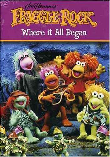 FRAGGLE ROCK:WHERE IT ALL BEGA