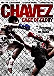 CHAVEZ - CAGE OF GLORY