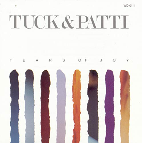 TUCK & PATTI - TEARS OF JOY