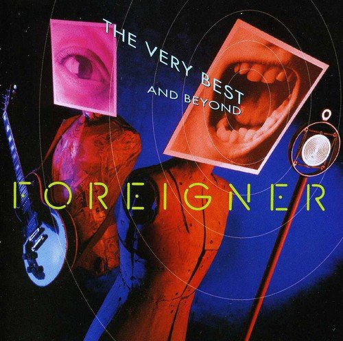 FOREIGNER - VERY BEST ... & BEYOND