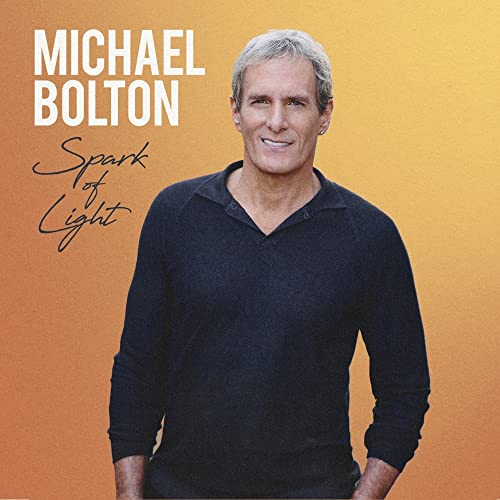 MICHAEL BOLTON - SPARK OF LIGHT - DELUXE CD - 2 BONUS TRACKS (CD)